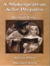 A Shakespearean Actor Prepares